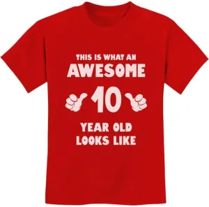 Tstars This is What an Awesome 10 Year Old Looks Like 10th Birthday Shirt Gifts for Girls Boys Youth Kids T-Shirt